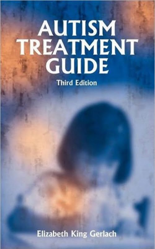 Autism Treatment Guide: Third Edition