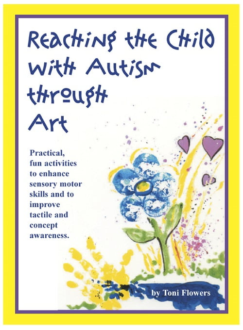 Reaching the Child with Autism Through Art: Practical