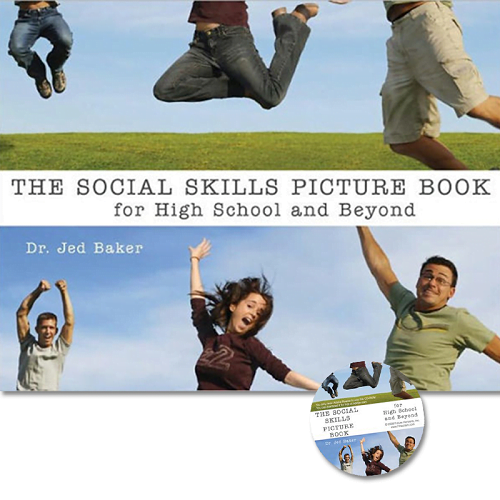 The Social Skills Picture Book for High School and Beyond