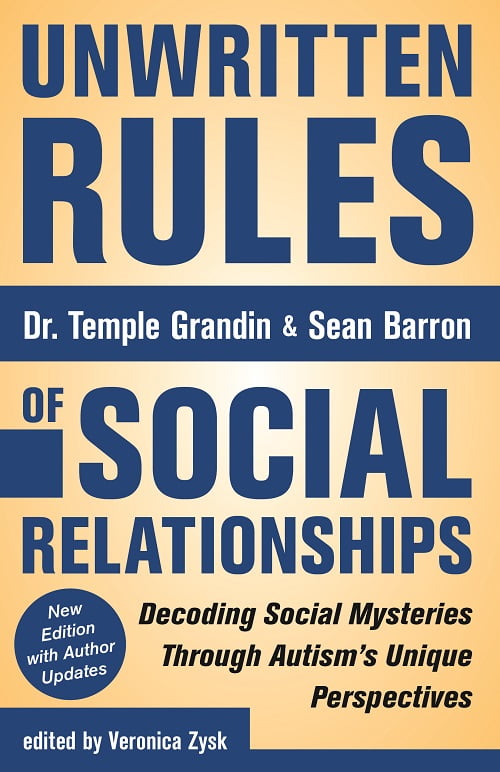 Unwritten Rules of Social Relationships: Decoding Social Mysteries through the Unique Perspectives – Revised 2017