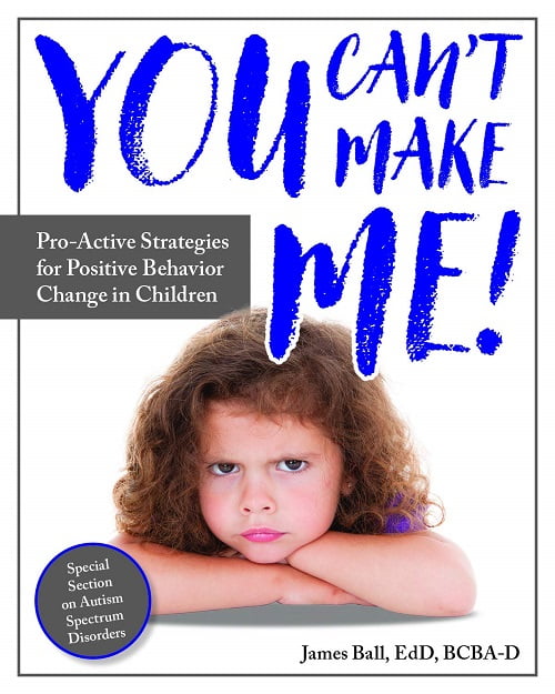 You Can’t Make Me: Proactive Strategies for Positive Behavior Change